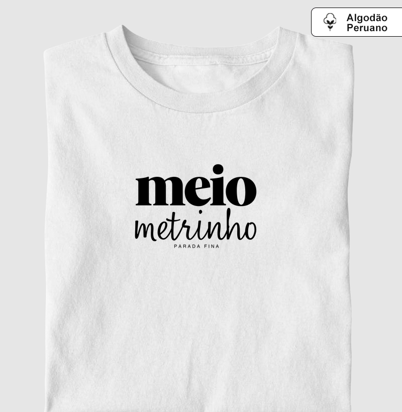 meio metrinho