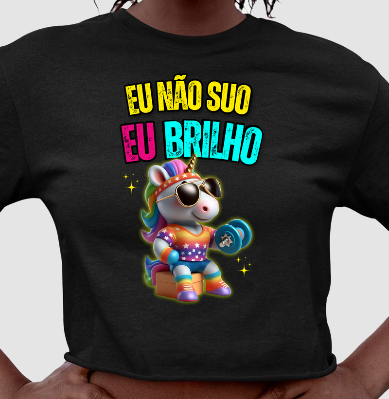Eu não suo eu brilho