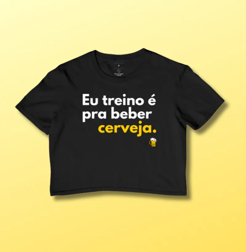 Eu treino é pra beber cerveja