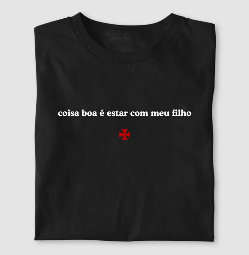 Coisa boa é estar com meu filho