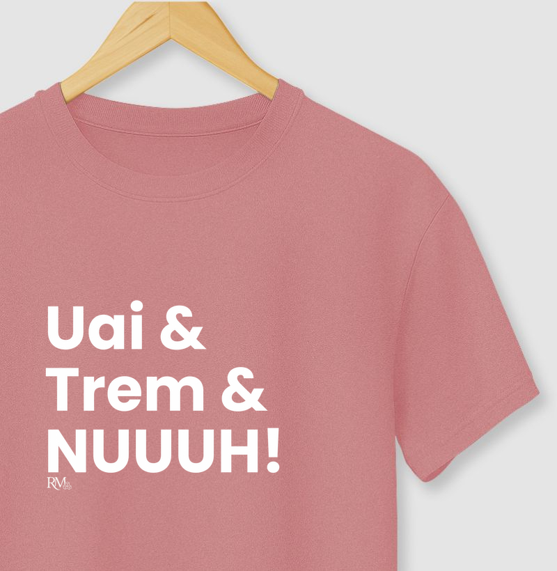 Uai & Trem & NUUUH!