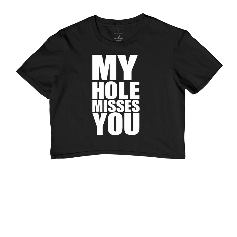 My hole misses you