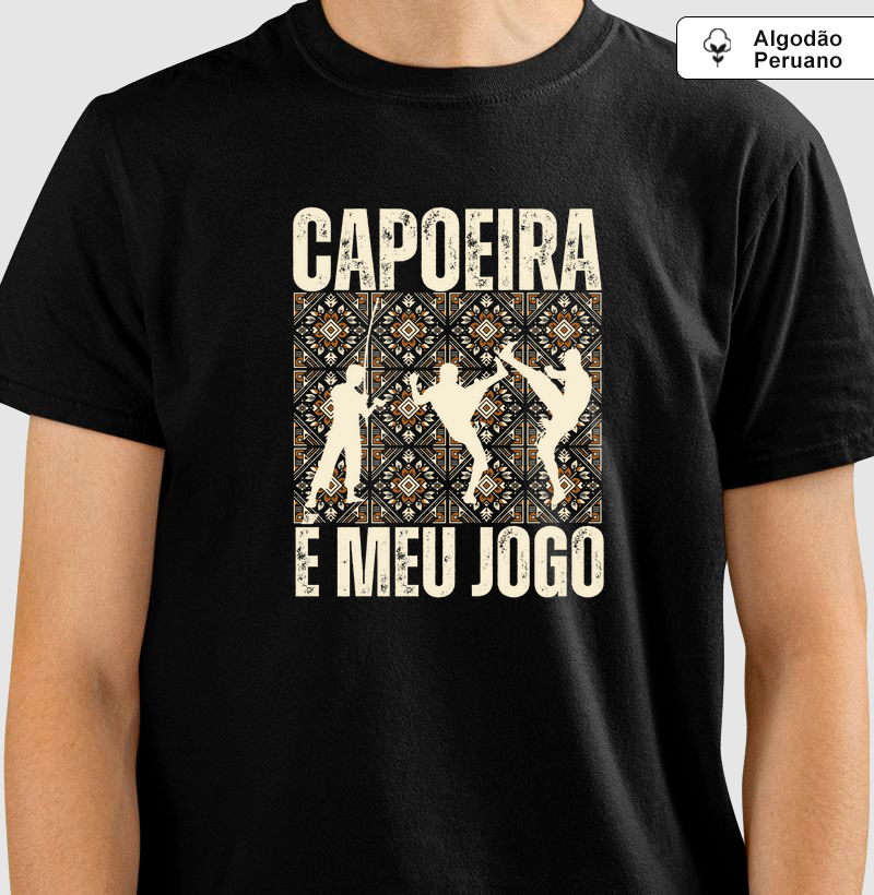 Camiseta "Capoeira é Meu Jogo"  Algodão Peruano