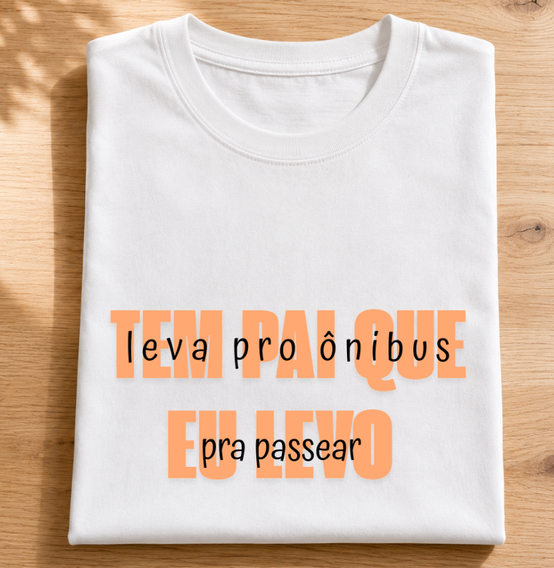 Tem pai que leva pro ônibus, eu levo pra passear