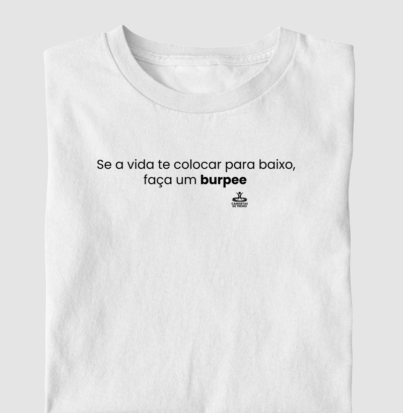 Se a vida te colocar para baixo, faça um burpee