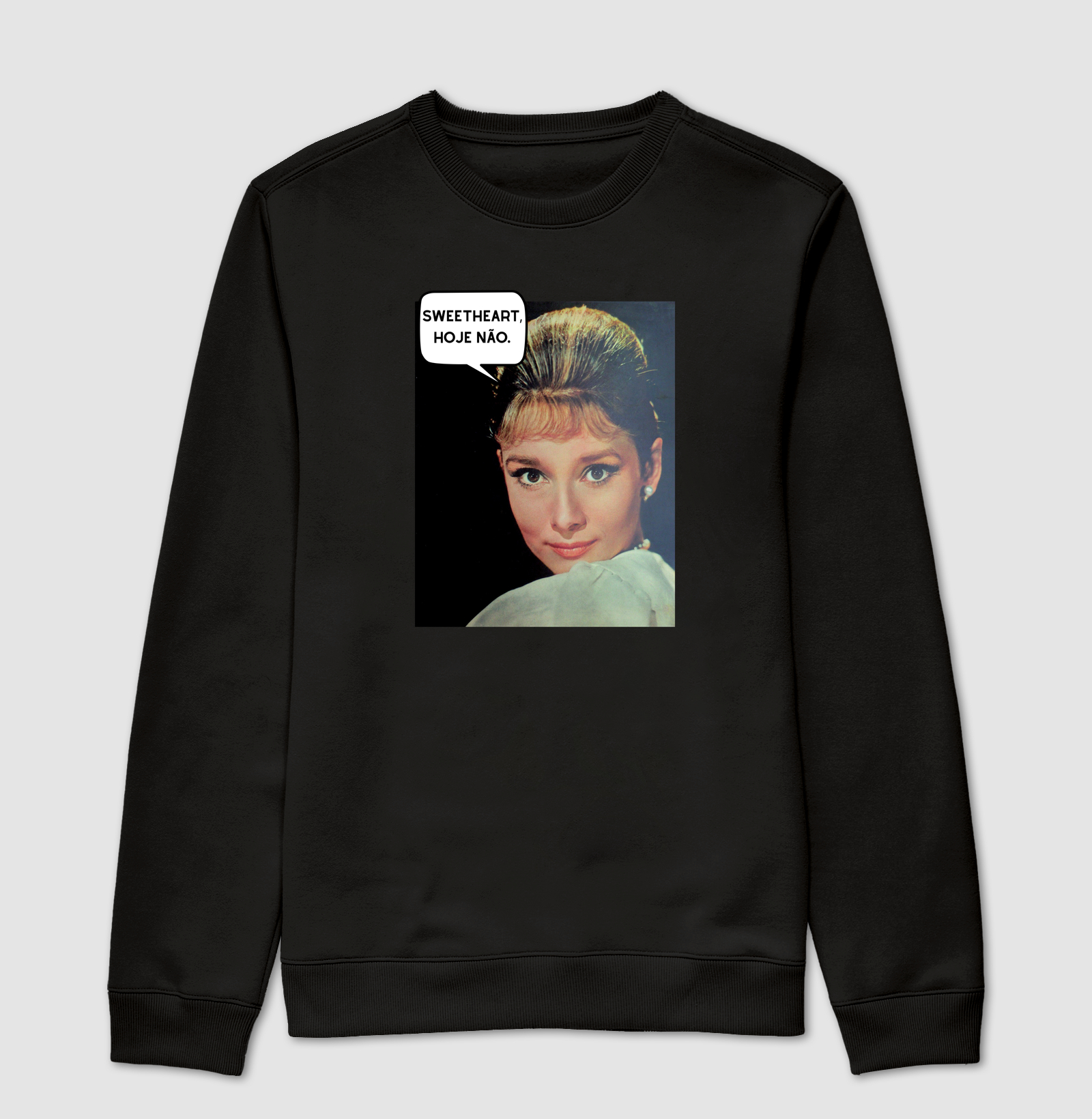 Sweetheart, hoje não. - Audrey Hepburn