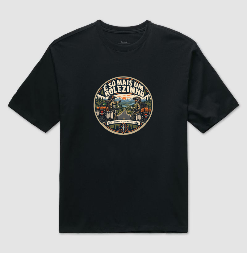 É Só Mais Um Rolezinho - Camiseta Oversized