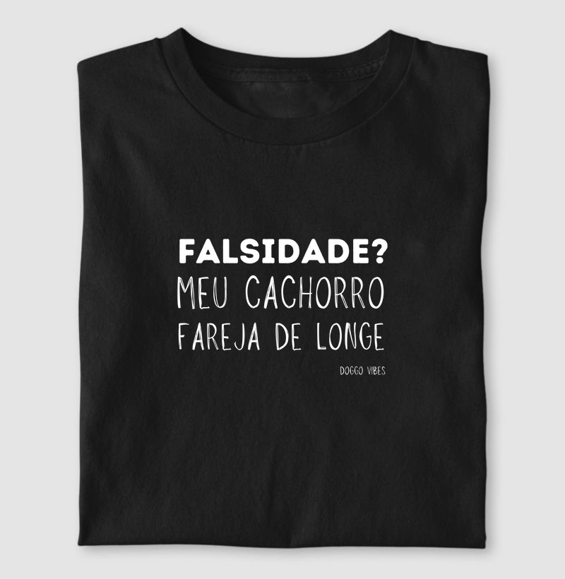 Falsidade? Meu cachorro fareja de longe