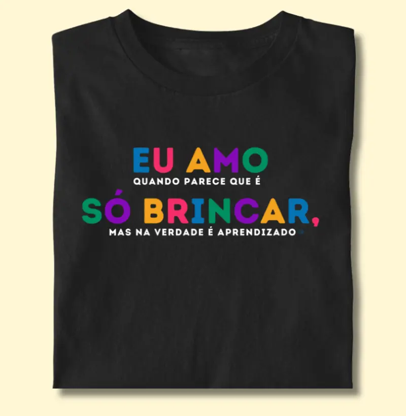 Camiseta - Só brincar 