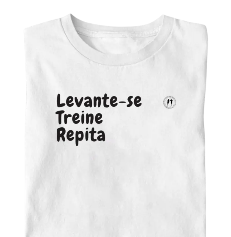 Levante-se, treine, repita