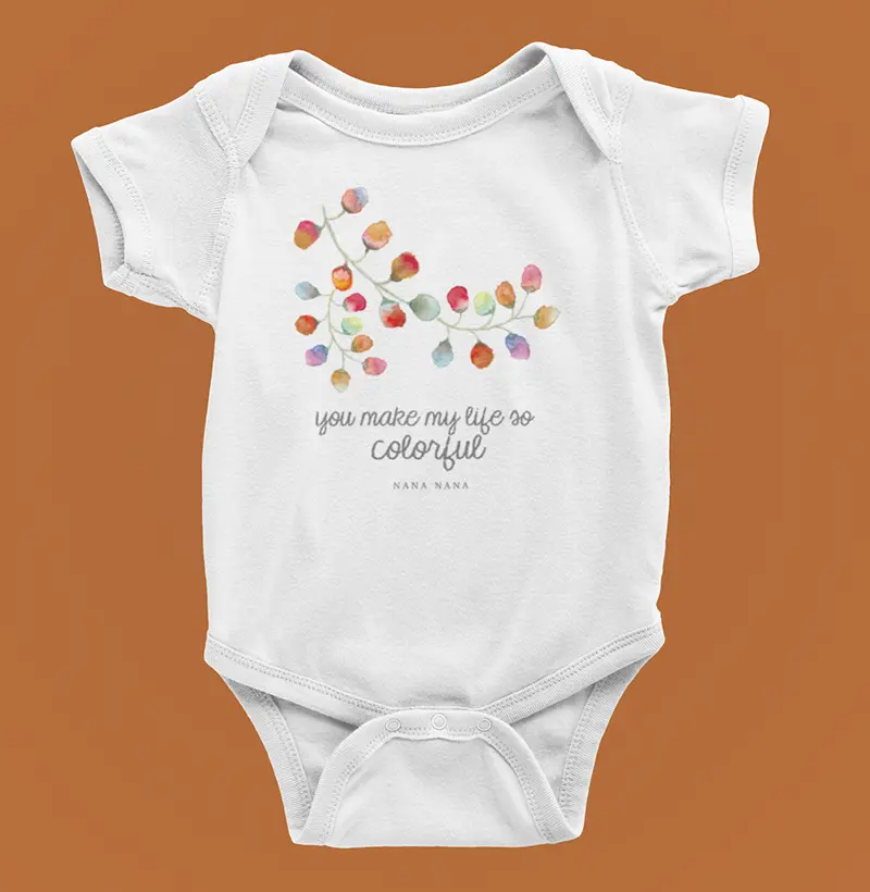 You make my life so colorful