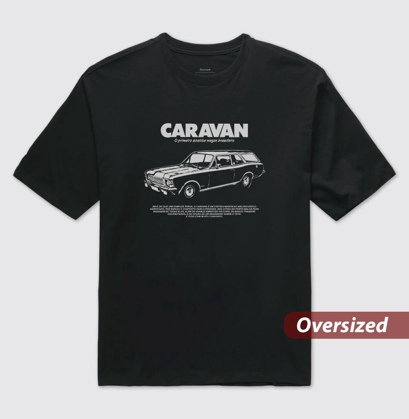 Caravan | O primeiro station wagon brasileiro - Camiseta Oversized