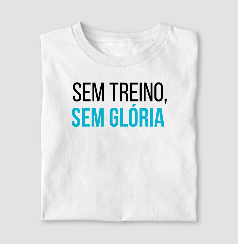 Sem treino, sem glória