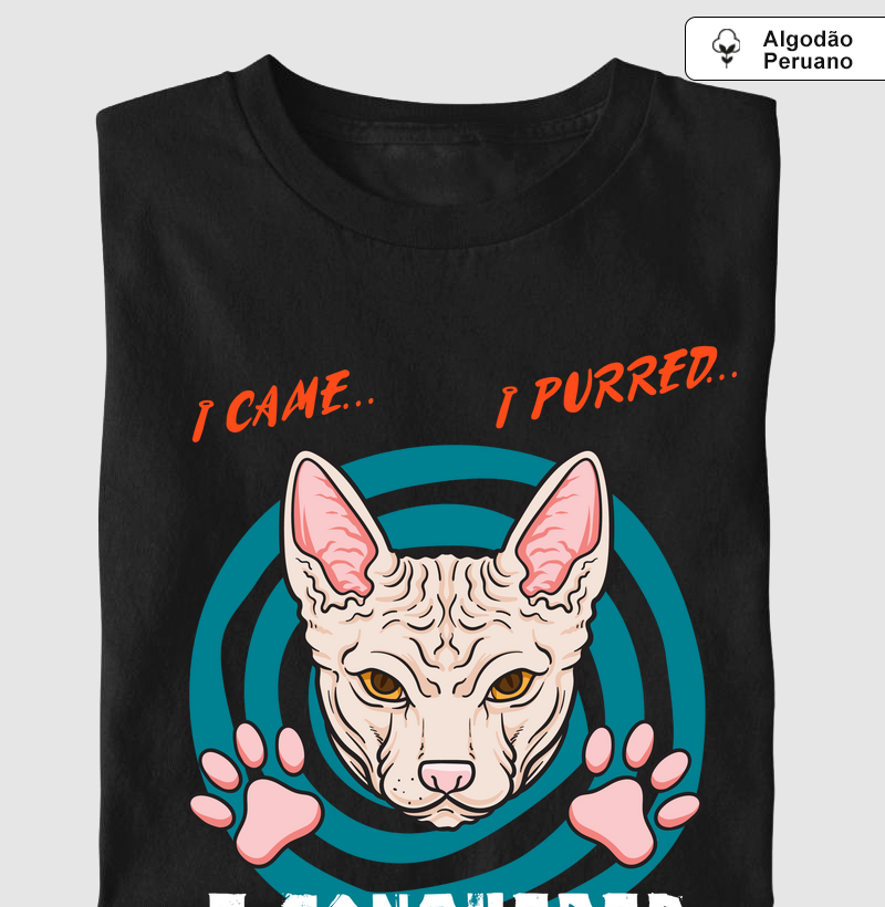 Eu vim... Eu ronronei... Eu conquistei!