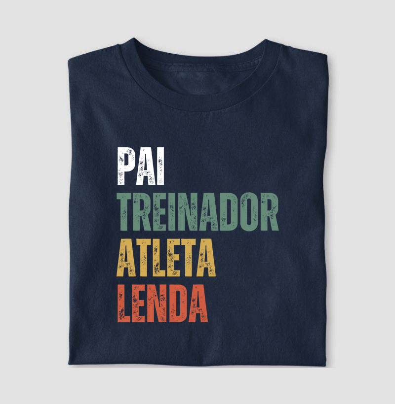 Pai, Treinador, Atleta, Lenda