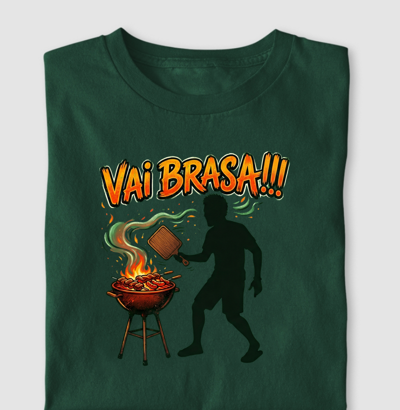 Camiseta Vai Brasa!!!