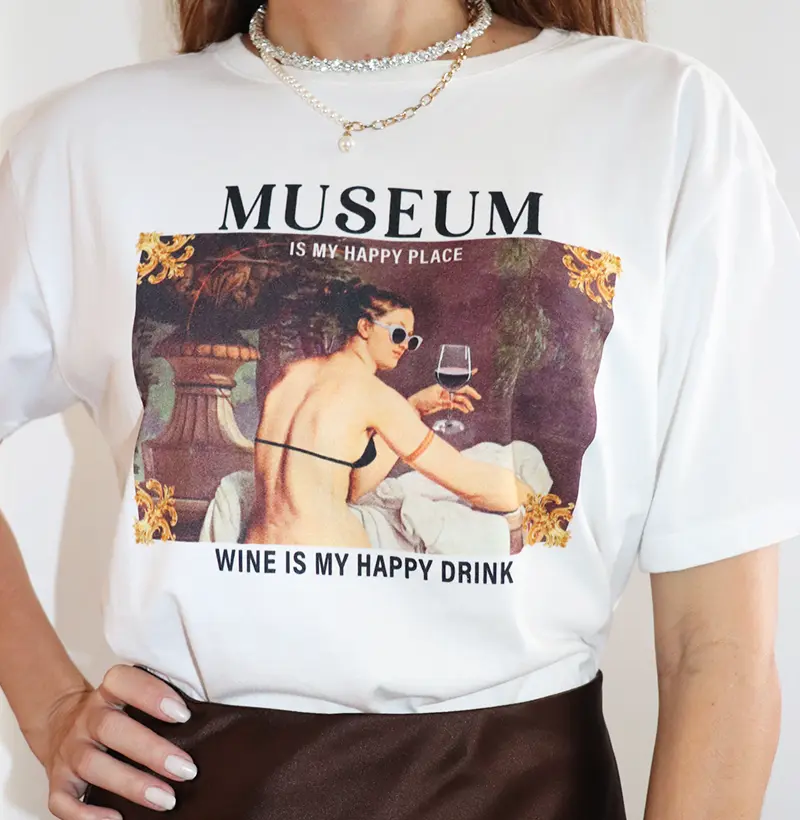 Museum is my happy place, Wine is my happy drink