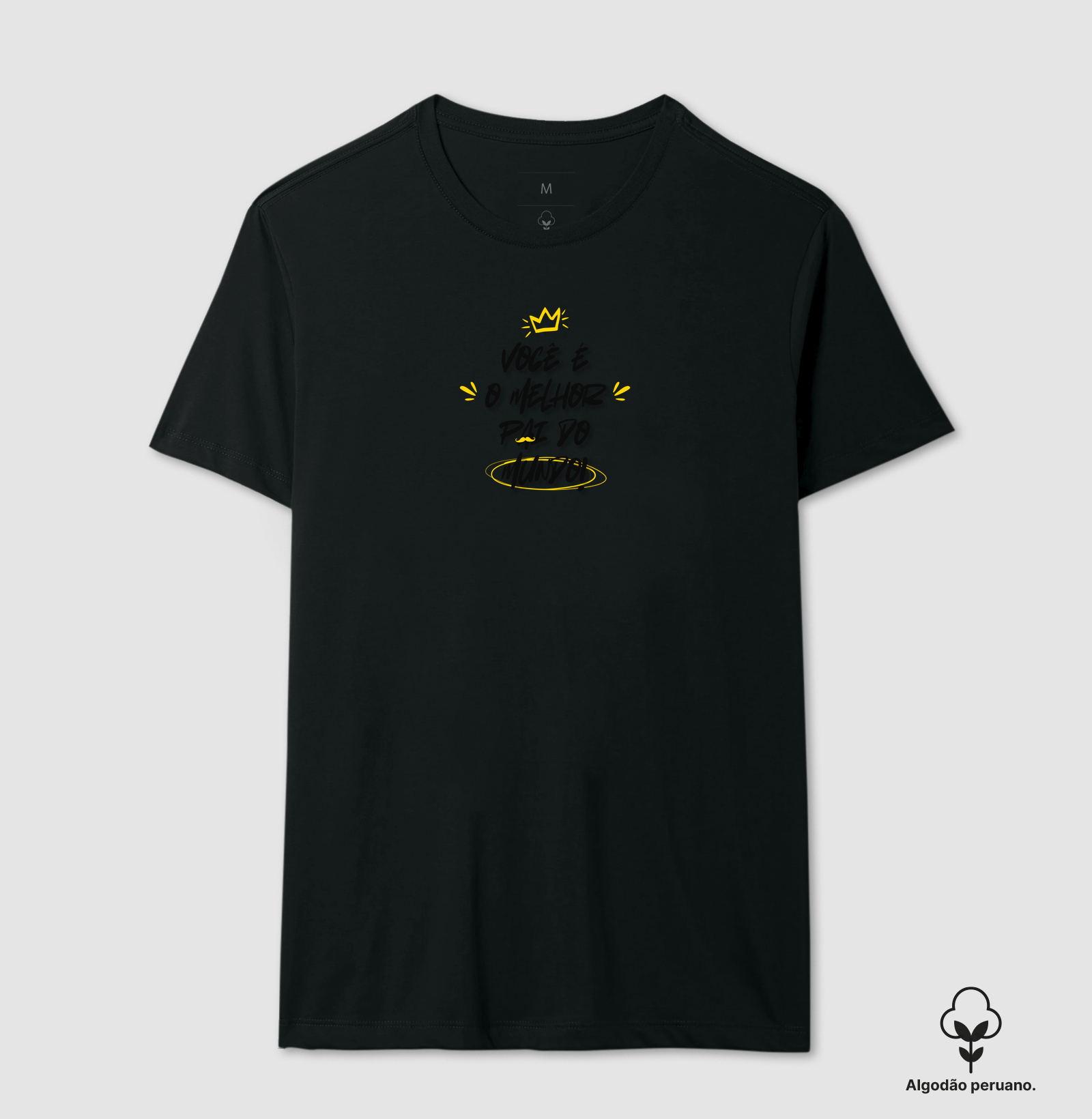 Melhor Pai do Mundo - Camiseta Algodão Peruano