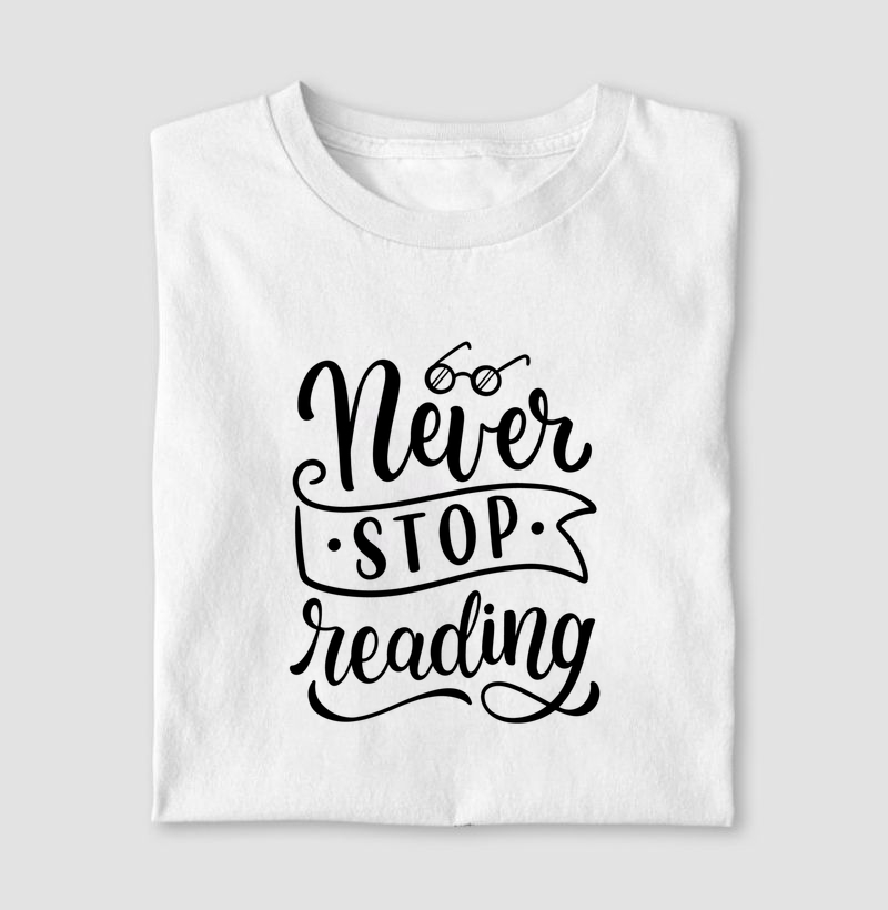 Never stop reading