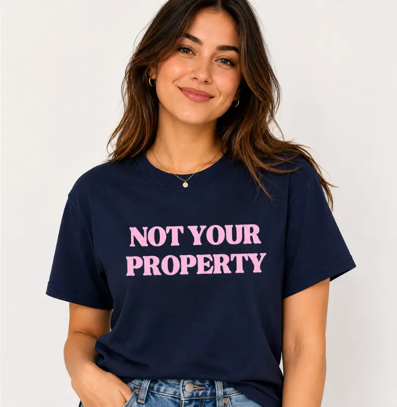 Camiseta Not Your Property