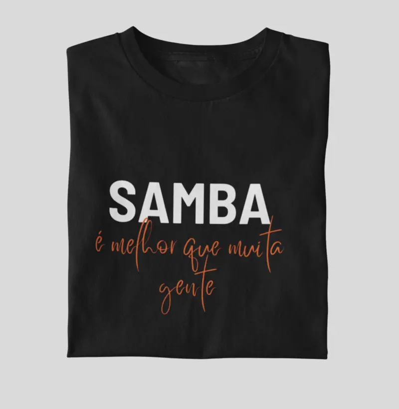 Samba é melhor que muita gente!