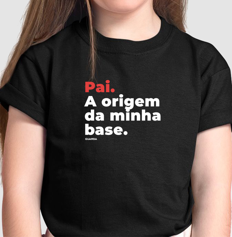 Pai, a origem da minha base