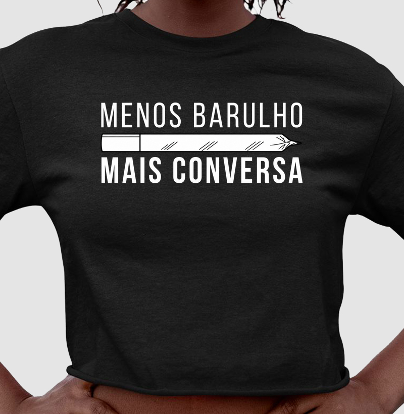 Menos barulho, mais conversa
