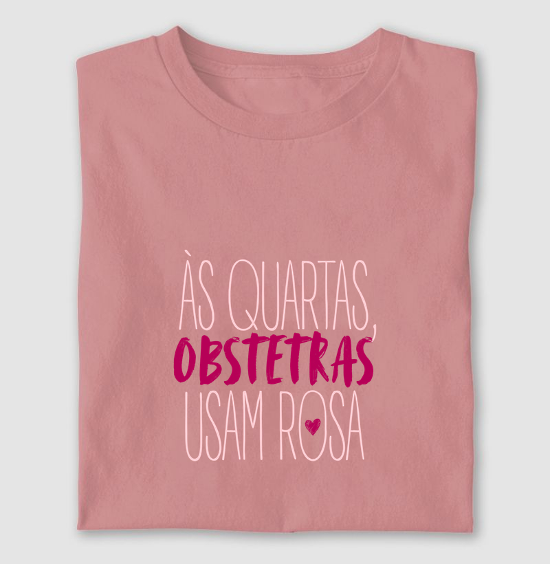 Às Quartas, Obstetras usam Rosa