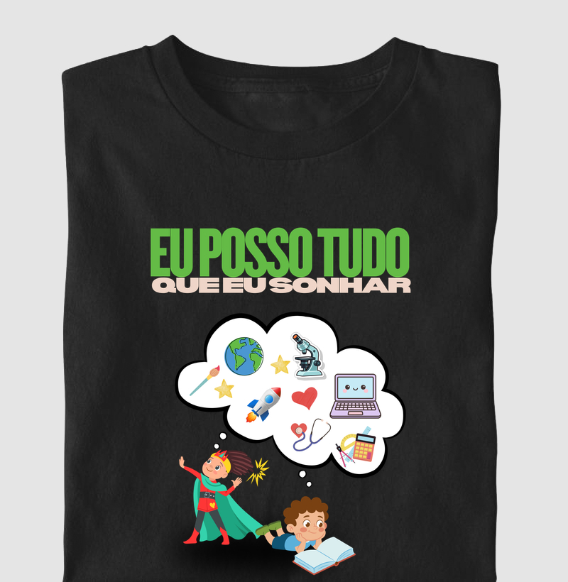 Eu posso tudo o que eu sonhar