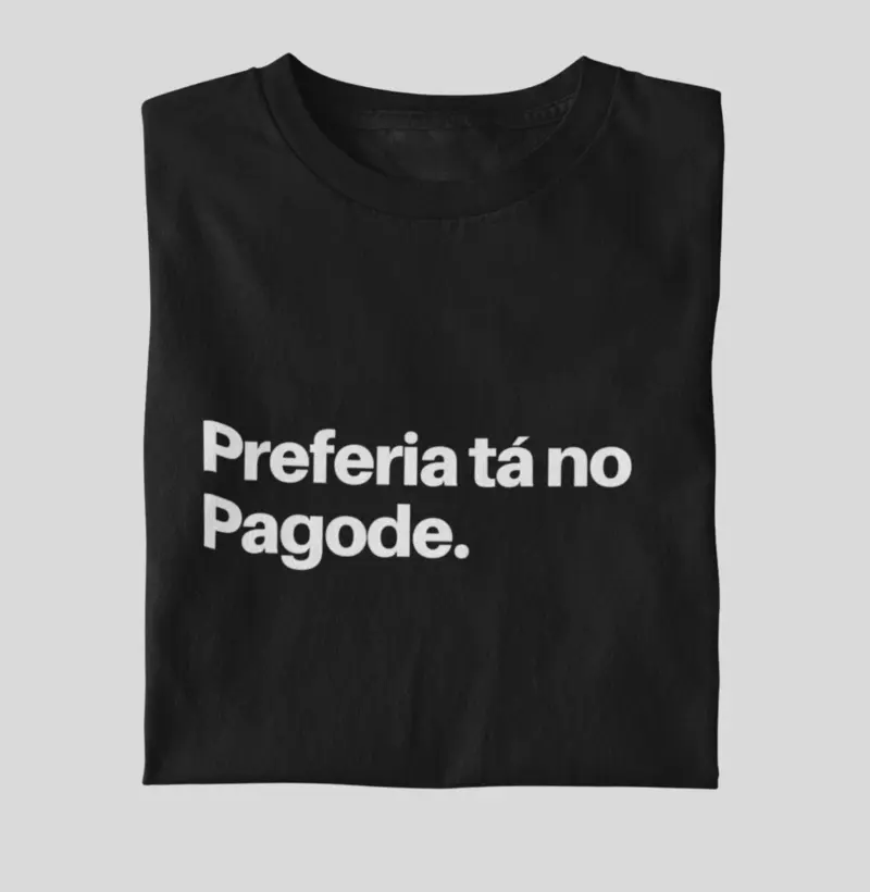 Preferia tá no Pagode