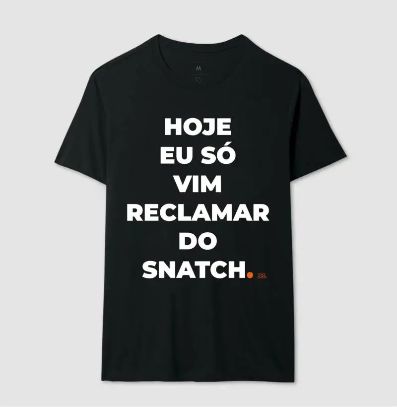 Reclamar do Snatch