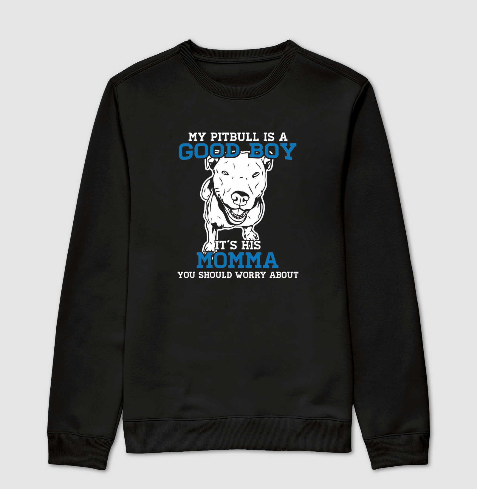 My Pit bull is a good boy...