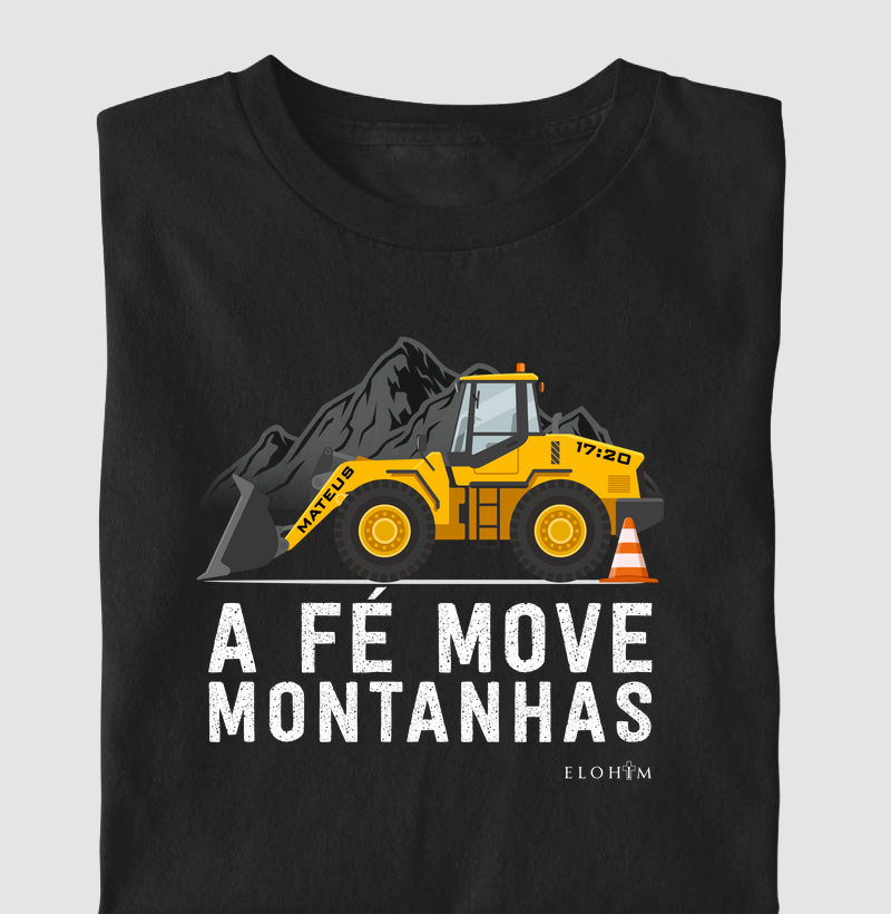 A fé move montanhas 