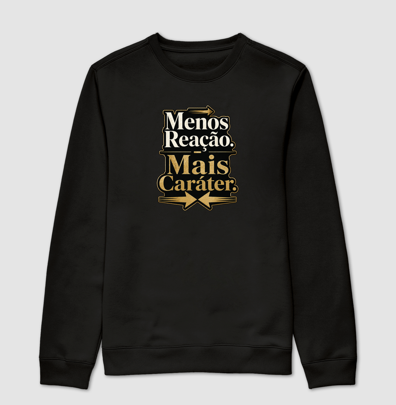 Menos Reação. Mais Caráter.