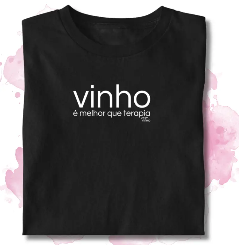 VINHO É MELHOR QUE TERAPIA