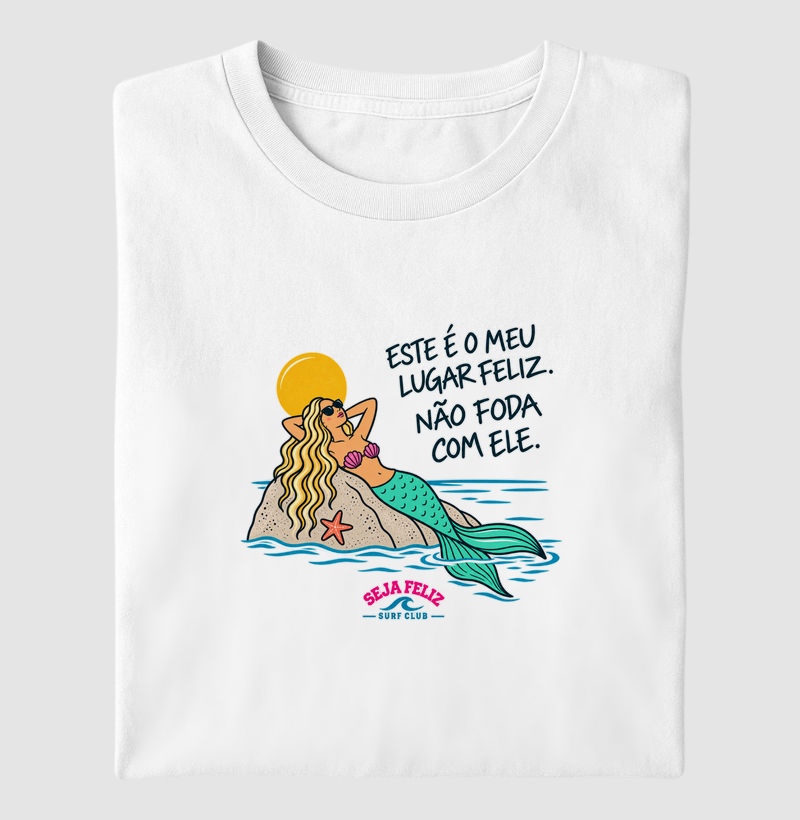 Meu Lugar Feliz — Seja Feliz Surf Club - Camiseta