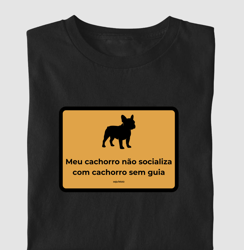 Placa meu cachorro não socializa com cachorro sem guia - Frenchie