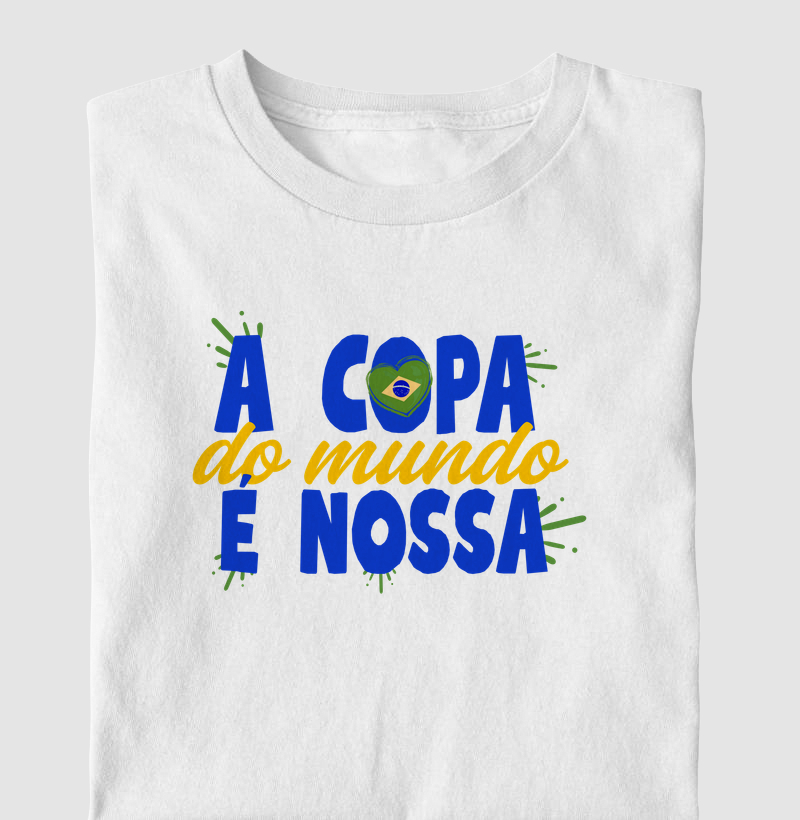 A copa do mundo é nossa