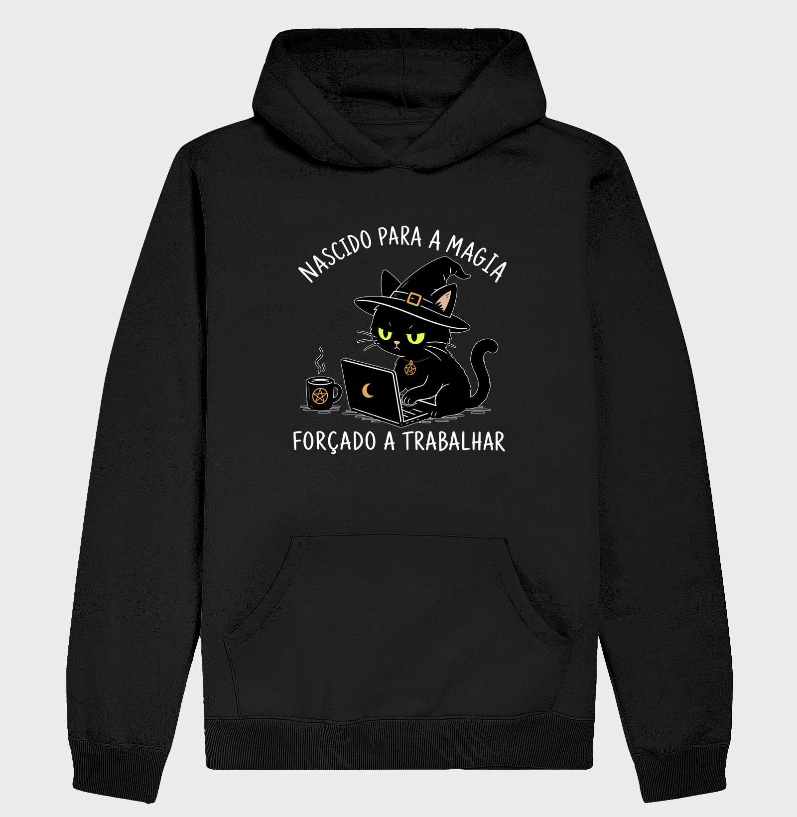 Nascido para a Magia, Forçado a Trabalhar - Hoodie Moletom