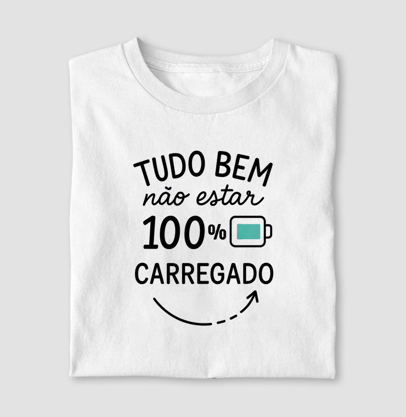 Tudo Bem Não Estar 100% Carregado