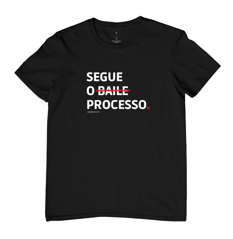 Segue o (baile) processo. 