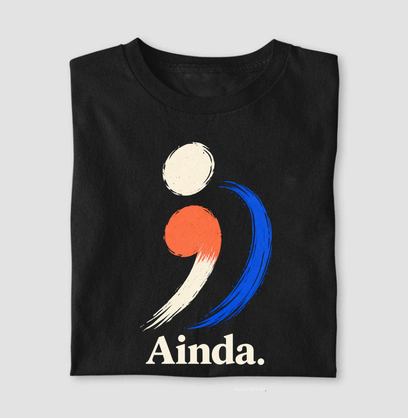 Camiseta Ainda 