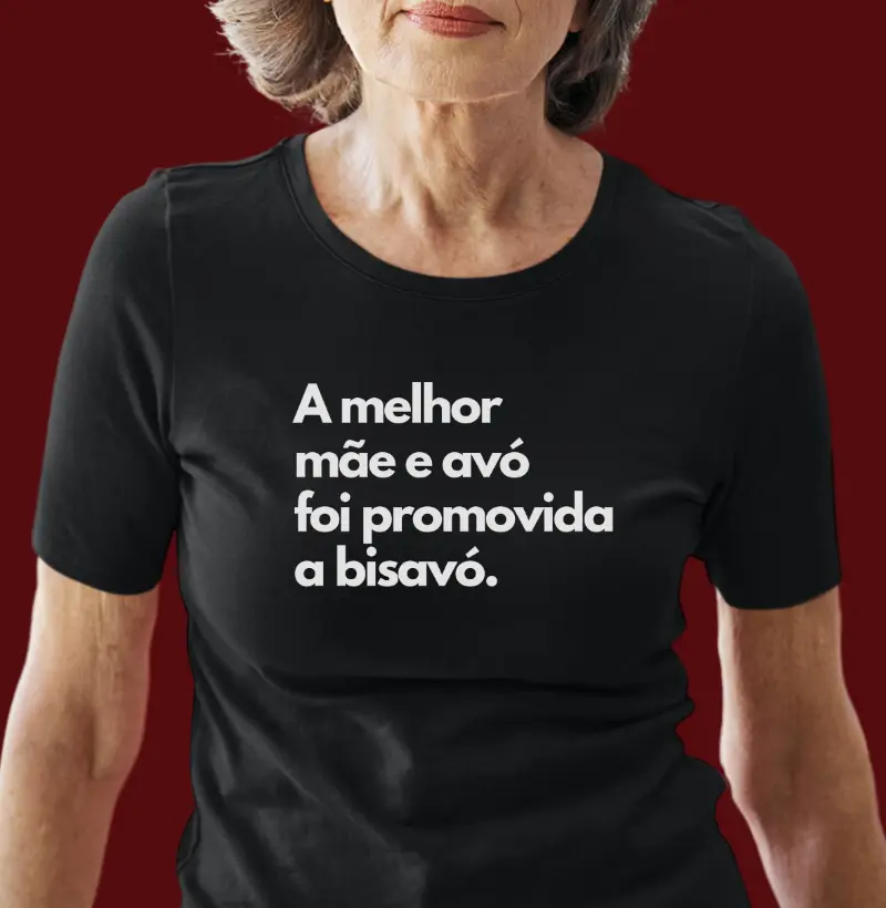 A melhor mãe e avó foi promovida a bisavó.