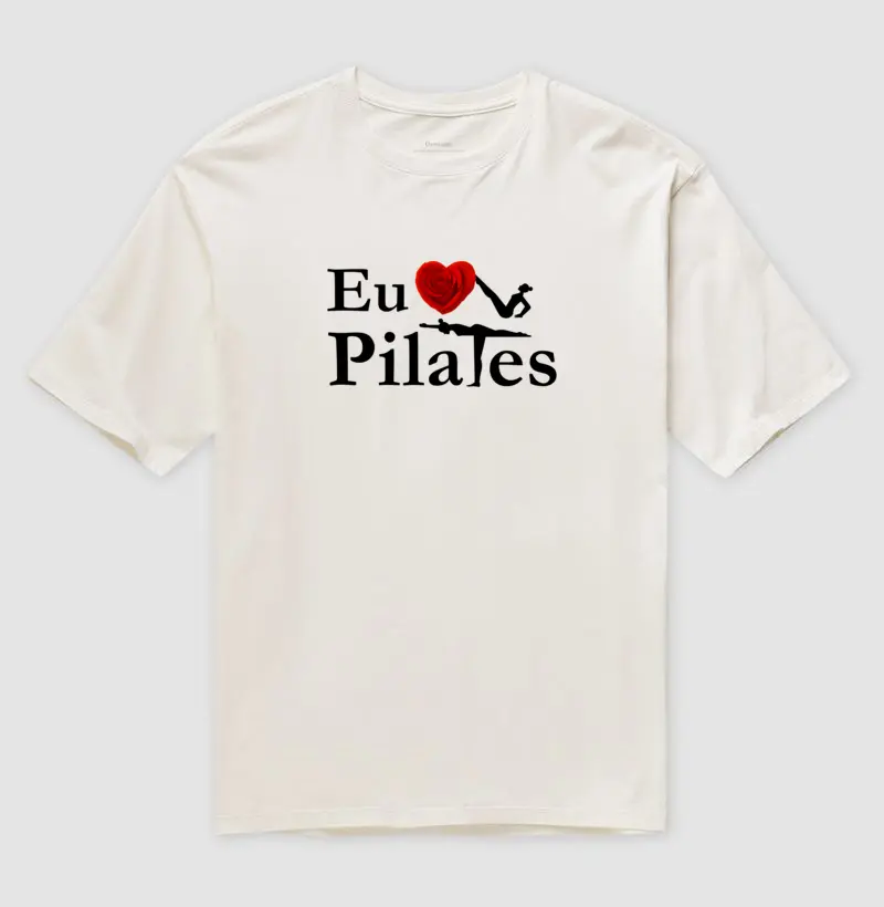 Pilates • Eu Amo (oversized)