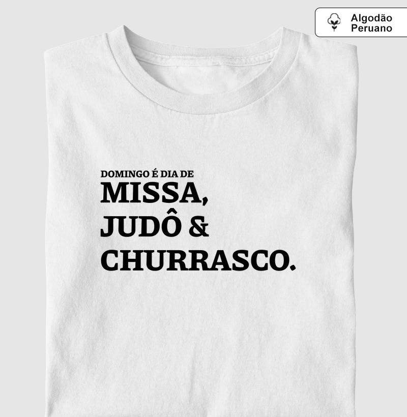 Missa, Judô & Churrasco - Algodão Peruano