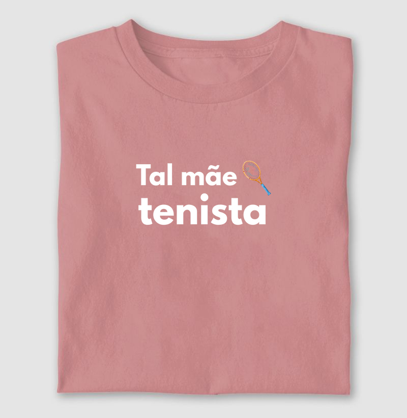Tal mãe tenista - Coleção My Family