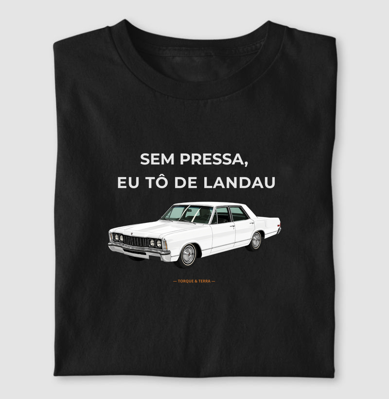 Sem pressa, eu tô de Landau - branco