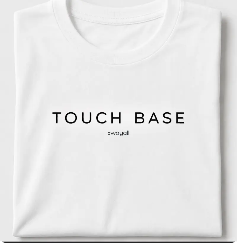 Touch base - Camiseta