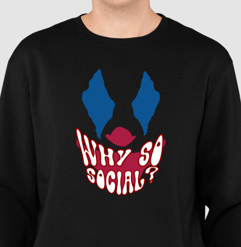 WHY SO SOCIAL?