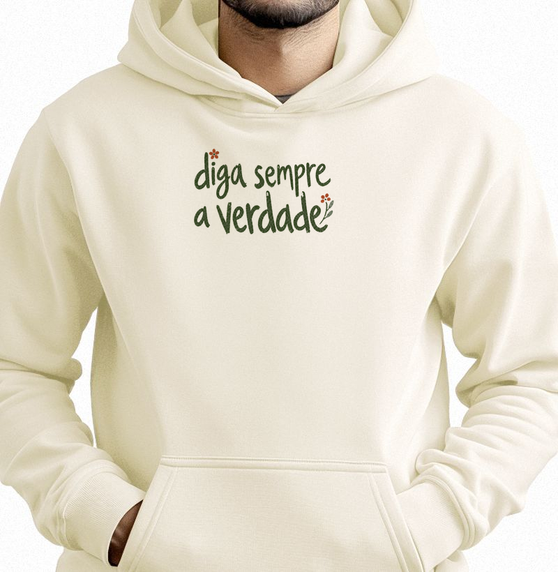 Diga sempre a verdade - Hoodie Moletom